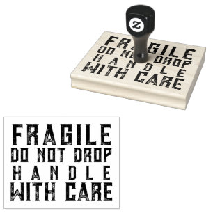 Fragile Do Not Drop Handle with Care Rubber Stamp