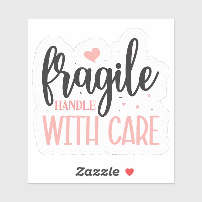 Fragile – Handle With Care (Sheet)