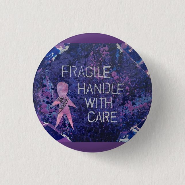 fragile, handle with care 3 cm round badge (Front)