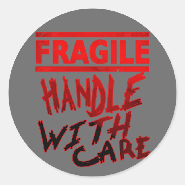 fragile handle with care classic round sticker (Front)