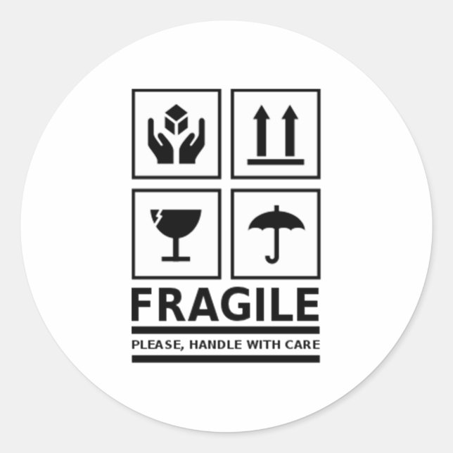 Fragile Handle with Care Classic Round Sticker (Front)