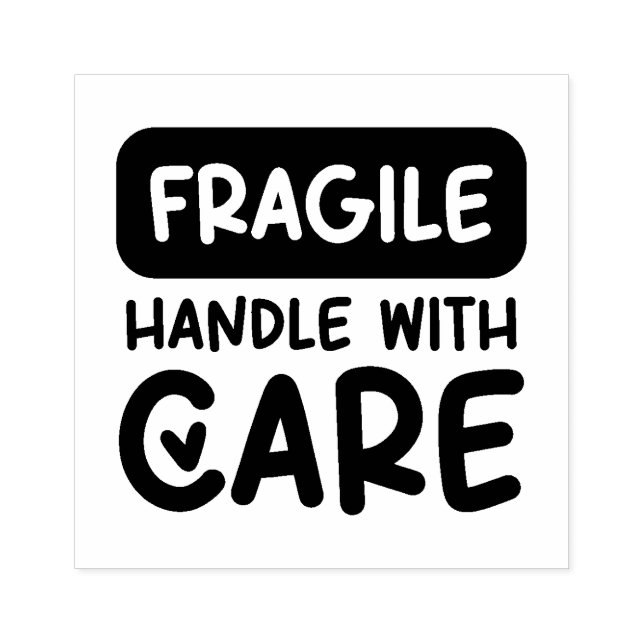 FRAGILE Handle With Care Heart Rubber Stamp (Imprint)
