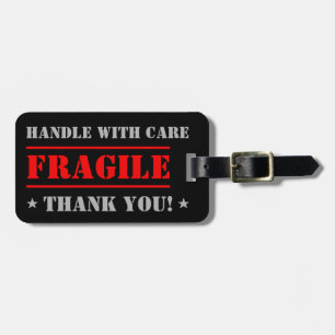 FRAGILE - Handle with Care Luggage Tag