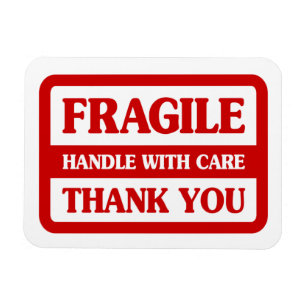 Fragile Handle With Care Magnet