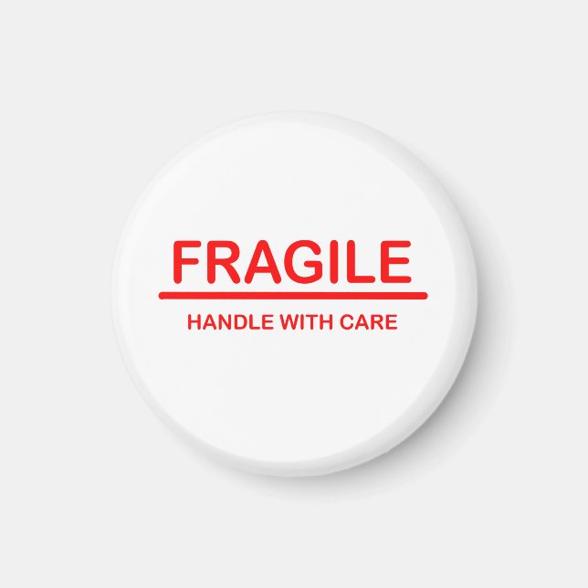 Fragile handle with care magnet (Front)
