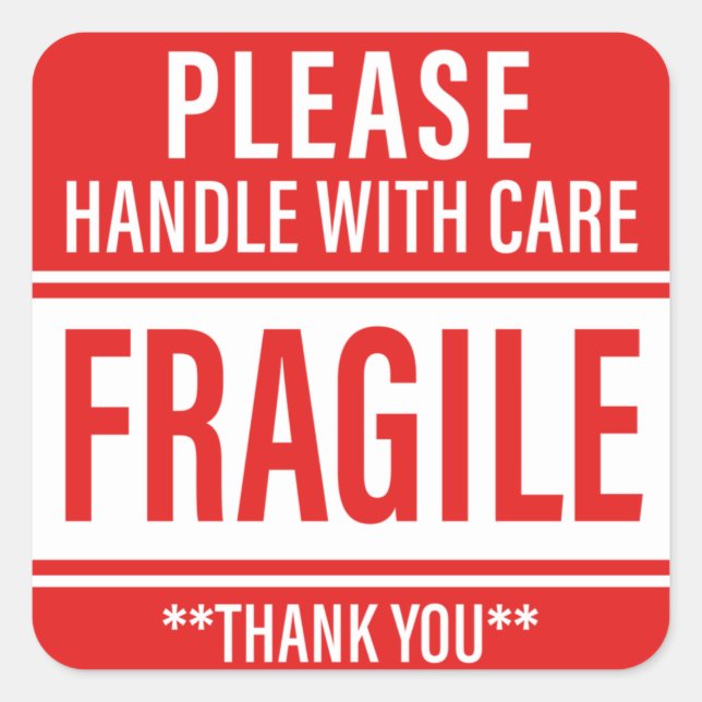 Fragile Handle With Care Warning Square Sticker (Front)