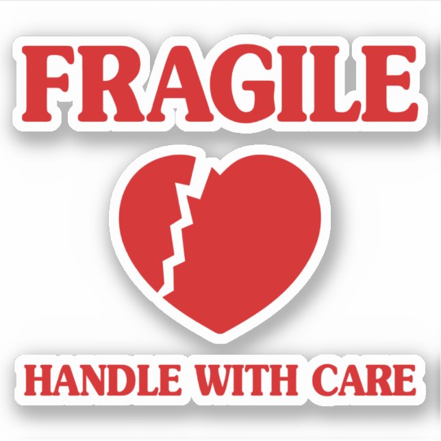 Fragile Heart Handle With Care (Front)
