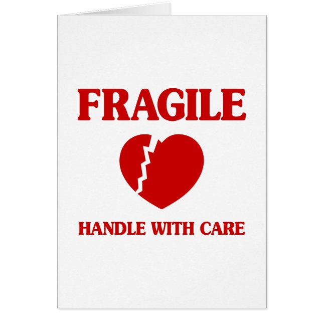 Fragile Heart Handle With Care Card (Front)