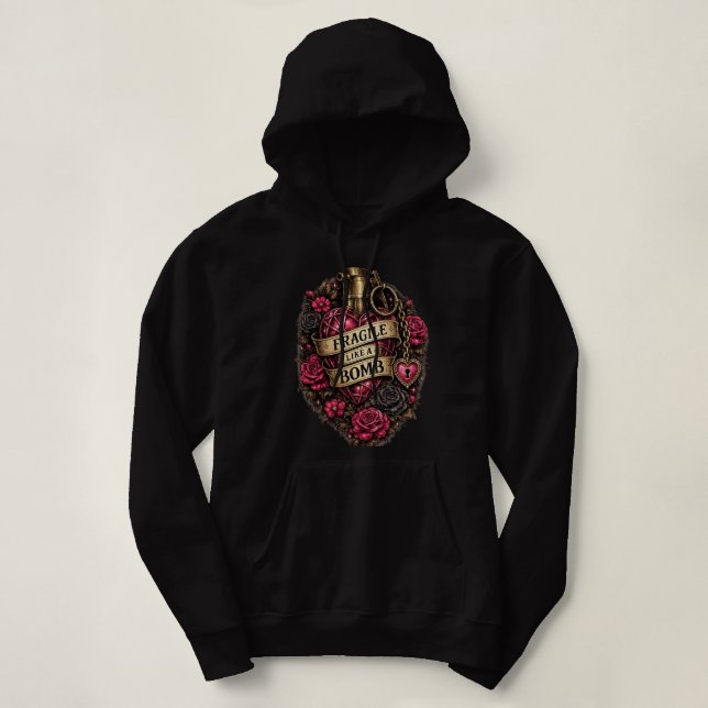 Fragile Like A Bomb Hoodie (Design Front)