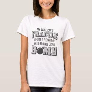 Fragile Like A Bomb T-Shirt