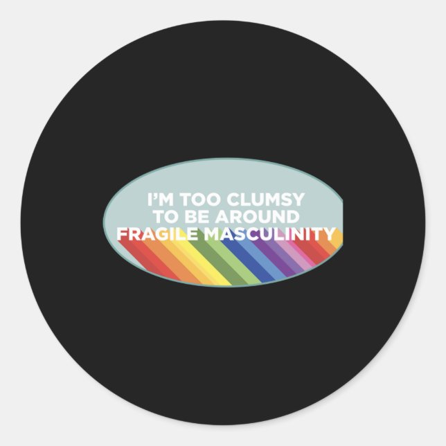 Fragile Masculinity Sticker  (Front)