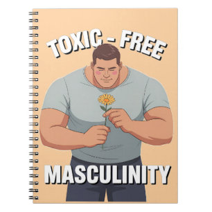 Fragile Masculinity Toxic-Free Masculinity Notebook