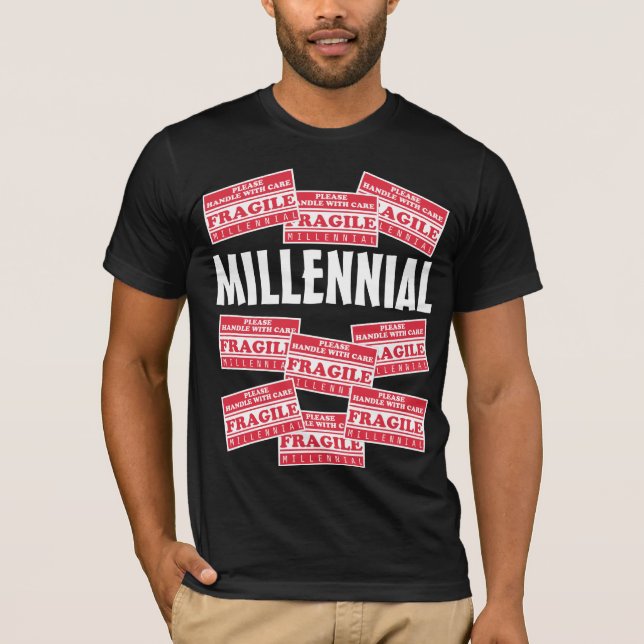 Fragile Millennial, Handle With Care T-Shirt (Front)