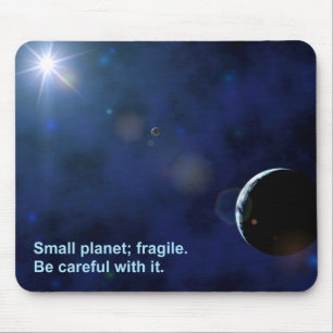 Fragile Planet Mouse Pad