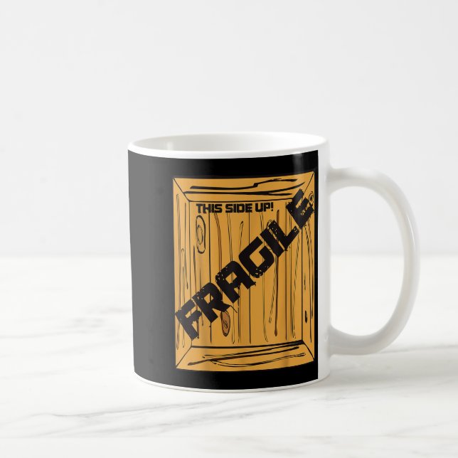 Fragile Shirt Halloween Christmas Costume Movie Sh Coffee Mug (Right)