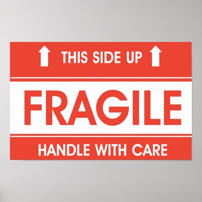 Fragile Sign Poster (Front)