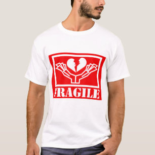 FRAGILE T-Shirt