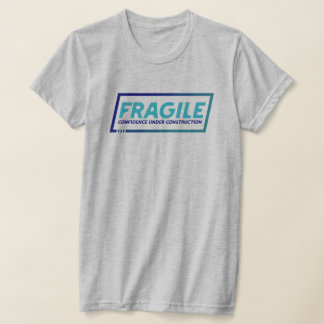 Fragile Women's T Shirt