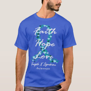 Fragile X Syndrome Awareness Faith Hope Love Hope T-Shirt