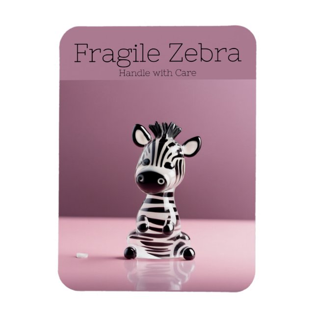 Fragile Zebra: Handle with Care Magnet (Vertical)