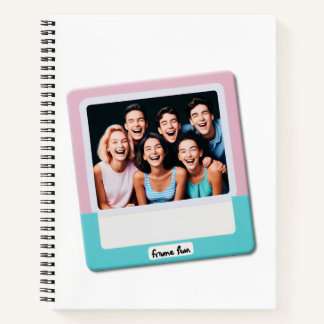 Frame Your Fun! 💕 Notebook