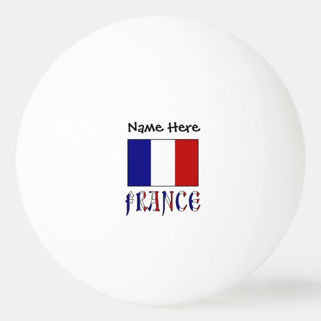 France and French Flag with Your Name Ping Pong Ball (Front)
