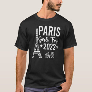 France Paris Girls Trip 2022 Summer Vacation Ladie T-Shirt