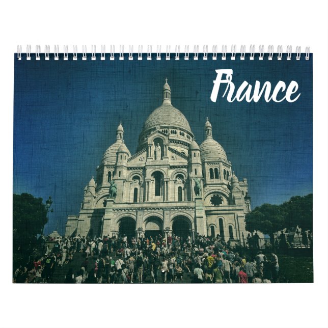 France Paris Towns Nature Architecture Landscape Calendar (Cover)