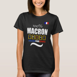 France Politics Emmanuel Macron Supporters France T-Shirt