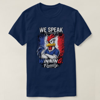France Soccer Fan Shirt Winning Fluently Tee