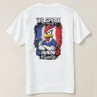 France Soccer Fan Shirt Winning Fluently Tee