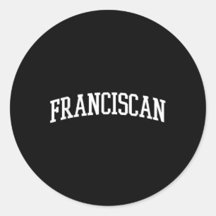 Franciscan Arch Vintage Retro College Athletic Spo Classic Round Sticker