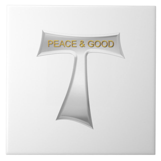 Franciscan Tau Cross Peace and Good Silver & Gold Ceramic Tile (Front)