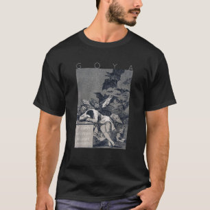Francisco Goya The Sleep of Reason Produces Monste T-Shirt