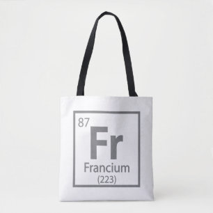 Francium - French Science Periodic Table Tote Bag