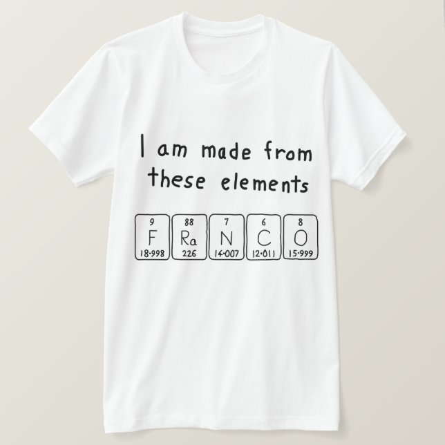 Franco periodic table name shirt (Design Front)