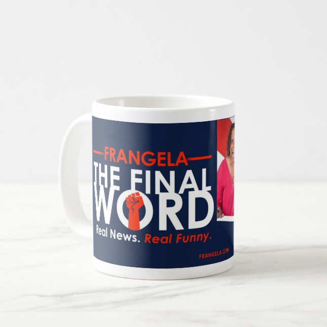 Frangela - "The Final Word" Coffee Mug (Front Left)