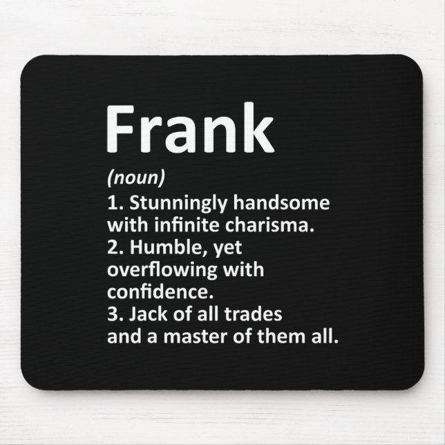 Frank Definition Personalised Name Funny Birthday  Mouse Pad (Front)