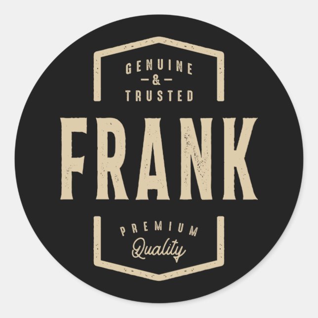 Frank Genuine and Trusted - Name Frank Classic Round Sticker (Front)