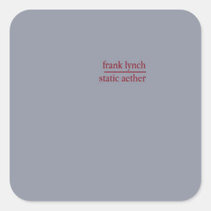 Frank Lynch - Static Aether Square Sticker