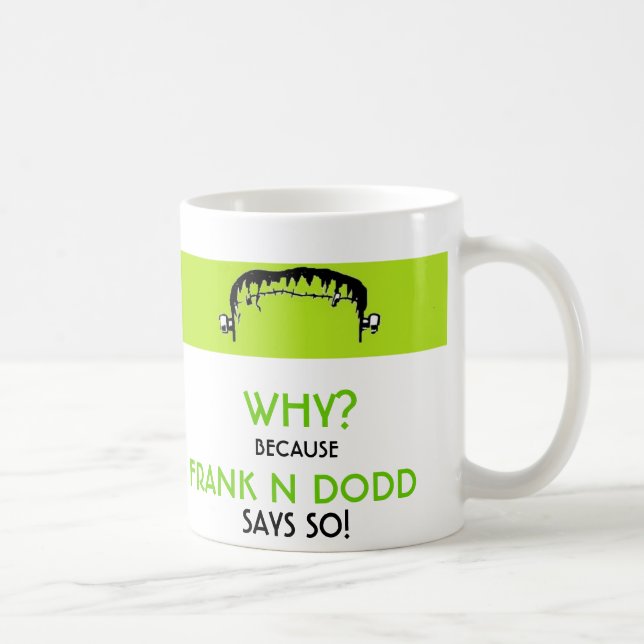 Frank N Dodd coffee Coffee Mug (Right)