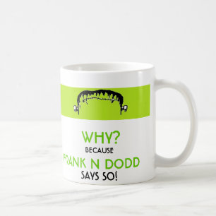 Frank N Dodd coffee Mug
