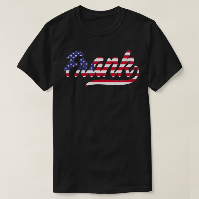 Frank Name American Flag  T-Shirt (Design Front)