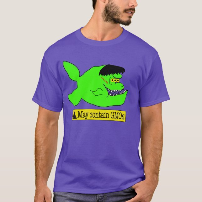 Frankenfish-Warning! May contain GMOs T-Shirt (Front)