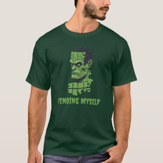Frankenstein finding myself  spooky Halloween T-Shirt