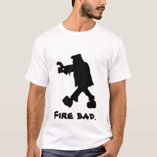 Frankenstein Fire bad. T-Shirt