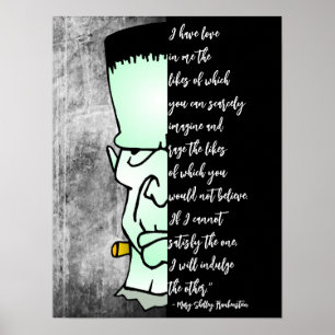 Frankenstein's Monster, Shelley Love & Rage Quote Poster