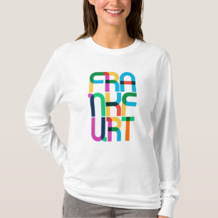 Frankfurt Am Main Germany Pop Art Letters T-Shirt