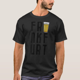 Frankfurt Without A With Apple Glass T-Shirt