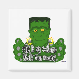 Frankie This Is My Costume What's Your Excuse? Magnet